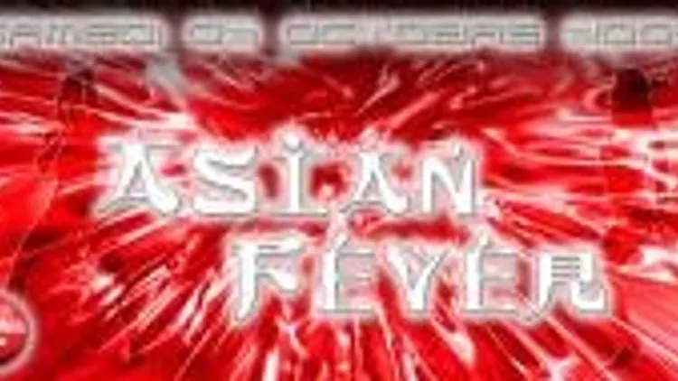 Asian Fever