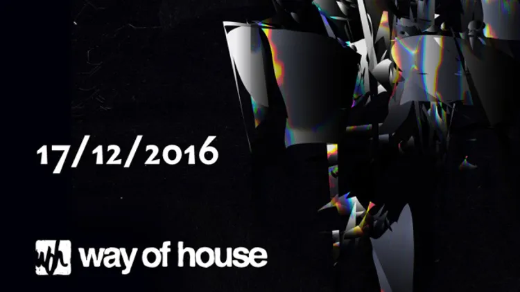 WAY OF HOUSE NIGHT