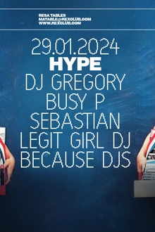 Hype: Dj Gregory, Busy P, Sebastian, Legit Girl Dj & More