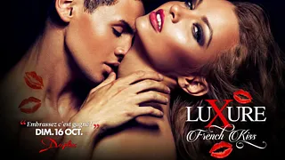 LUXURE - FRENCH KISS