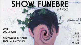 SHOW FUNEBRE à 7 voix
