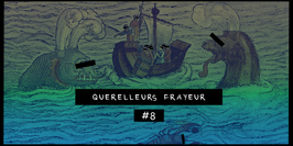 Querelleurs Frayeur #8 : Lying Dawn + Numa [7534]