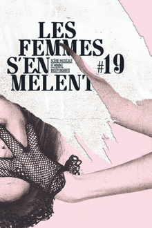 Le festival - Les Femmes s'en Mêlent /  Brisa Roché, OY, Shilpa Ray