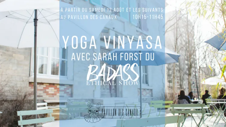 Yoga Vinyasa avec Sarah du Badass Ethical Show