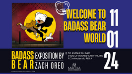 WELCOME TO BADASS BEAR WORLD : Exposition by ZACH OREO chez Macha Galerie 🧸