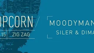 Popcorn : Moodymann, Siler & Dima