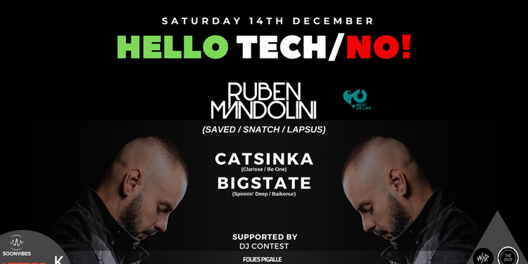 Hello Tech/No! With Ruben Mandolini x Catsinka x Bigstate