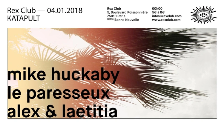 Katapult: Mike Huckaby, Le Paresseux, Alex & Laetitia