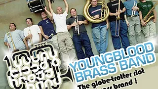 Youngblood Brass Band (What The Funk #55)
