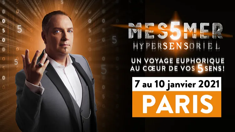 Messmer - Hypersensoriel au Grand Rex