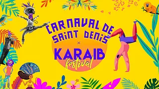Carnaval de Saint-Denis x Karaib Festival