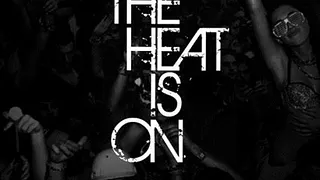 The Heat Is On
