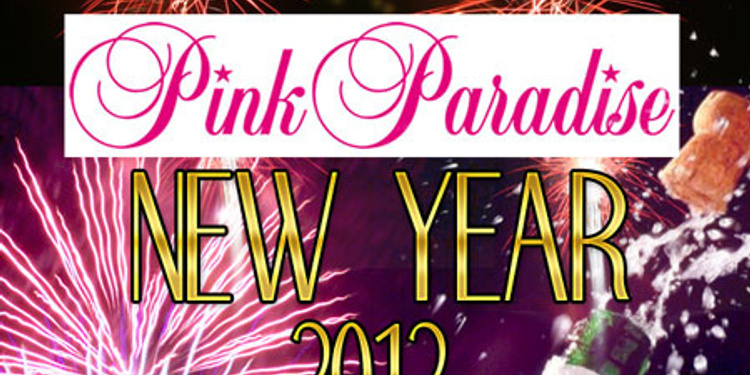 PINK PARADISE NEW YEAR 2012