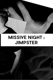 Club : Missive Night / Jimpster + Thomas Di Matteo + PO + Soussour