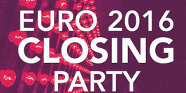 Euro 2016 : Closing Party