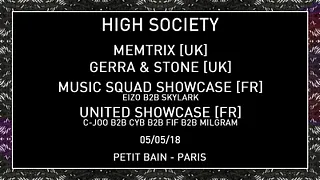 High Society w/ Memtrix / Gerra & Stone / Music Squad / United