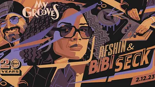 MY GROOVES : AFSHIN INVITE BIBI SECK