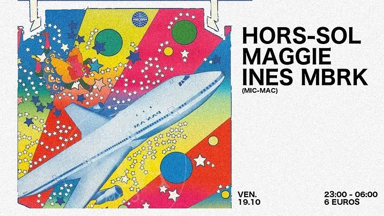 HORS-SOL | L'Inter-Stellaire ! w/ Maggie, Ines MBRK
