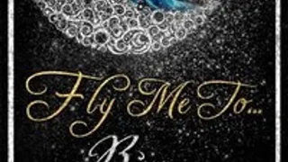 Fly Me To...