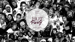 Hot PARTY by DJ LOUD & ZIO JOHN