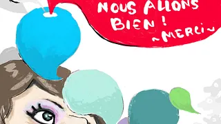 Mes voix et moi... nous allons bien merci !