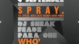 SPRAY who's next official party