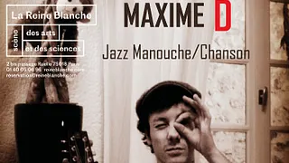 Fête de la musique à La Reine Blanche : Maxime D