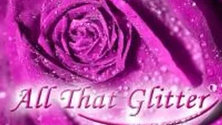 All That Glitter