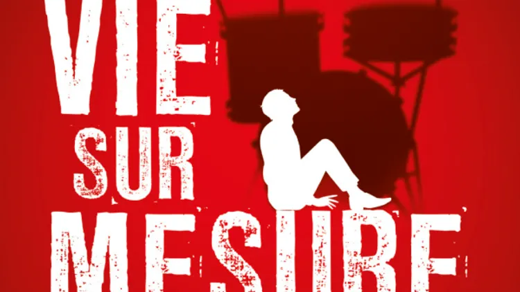 UNE VIE SUR MESURE