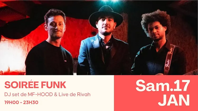 Soirée Funk avec DJ set de MF-HOOD & Live de Rivah