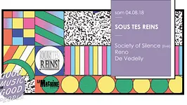 Sous Tes Reins : Society Of Silence • Reno • De Vedelly