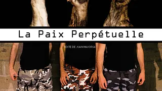 la Paix Perpétuelle de Juan Mayorga