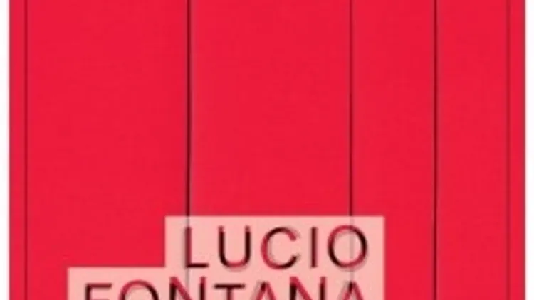 Lucio Fontana - Rétrospective