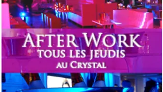 After Work @ Crystal Lounge