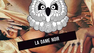 La Dame Noir