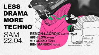 LESS DRAMA MORE TECHNO #37