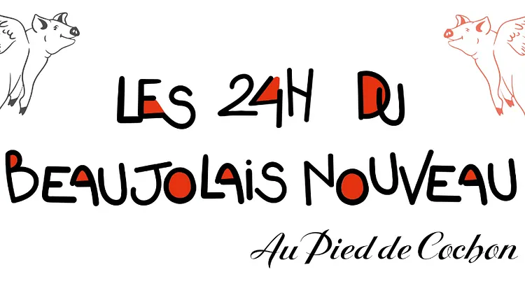 Les 24h du Beaujolais Nouveau