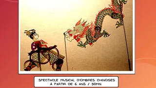 L'enfant magique et le Roi dragon - Spectacle musical d'ombres chinoises