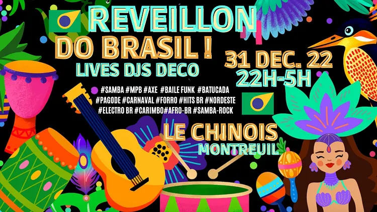 Réveillon do Brasil ! Samba, Axé, Nordeste, MPB & Baile Funk !
