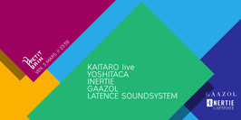 Gaazol x Inertie | Kaitaro (live), Yoshitaca
