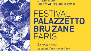 Festival Palazzetto Bru Zane à Paris