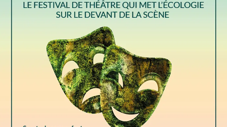 Plateau Vert : le festival de théâtre écologique