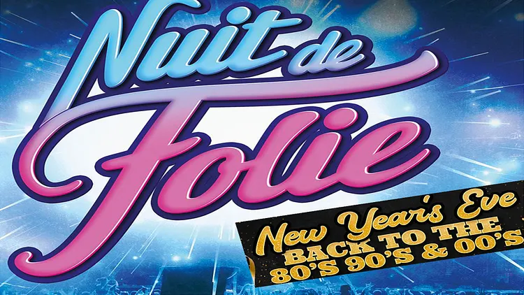Nuit de Folie spécial Nouvel An