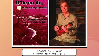 D'île en île, une escale japonaise - Contes en musique