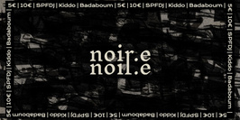 NOIR.E : Opening • SPFDJ • KIDDO