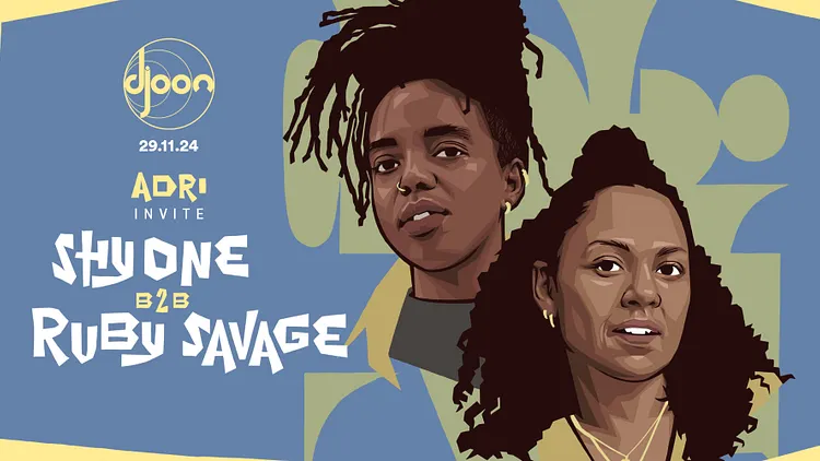Djoon: Adri invite Shy One b2b Ruby Savage