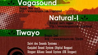 Vagasound, Natural-I, Tiwayo (Ourcq Reggae Fest.)