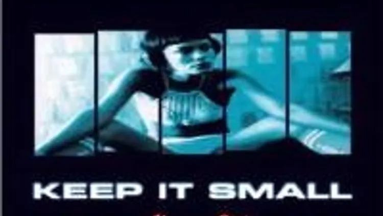 Keep It Small