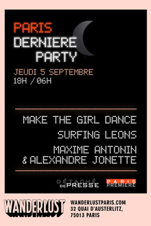 Paris Dernière Party : Make The Girl Dance - Surfing Leons - Maxime Antonin & Alexandre Jonette