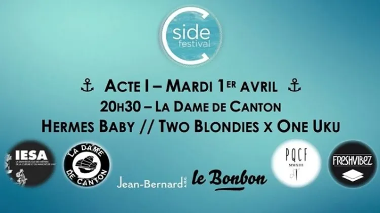 C-side festival - Acte I- Hermes baby - Two Blondies x One Uku